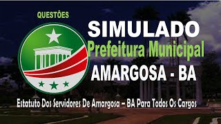 SIMULADO PREFEITURA MUNICIPAL DE AMARGOSA BA  ESTATUTO DOS SERVIDORES DE AMARGOSA  BA  IDQ [upl. by Jarl]