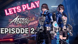 LETS PLAY FR ASTRAL CHAIN EP 2 [upl. by Behlau]