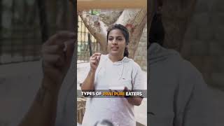 Types of Pani Puri Eaters mahathalli shorts ytshorts panipuri panipurichallenge [upl. by Naahs]