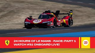 Ferrari Hypercar  Onboard the 51 LIVE Race Action at 24 Hours of Le Mans 2023  FIA WEC [upl. by Kenti]