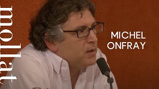 Michel Onfray [upl. by Sirapal101]