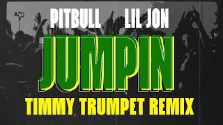 Pitbull Lil Jon Timmy Trumpet  JUMPIN Timmy Trumpet Remix Visualizer [upl. by Asiluy641]