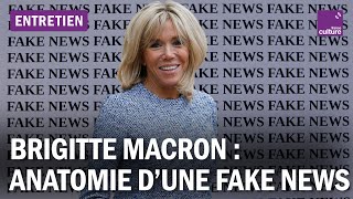 Fake news quotBrigitte Macron quot  dans la tête des complotistes [upl. by Adniled]