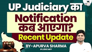 UP Judiciary Notification Update Vacancy Details and Recent Changes  StudyIQ Judiciary [upl. by Aerdnael320]