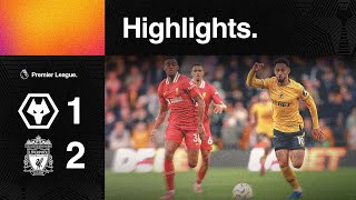 AitNouri scores in Liverpool defeat  Wolves 12 Liverpool  Highlights [upl. by Ollayos]