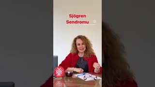 Sjögren Sendromu Hakkında [upl. by Yahska]