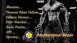 Tamil Motivational songs  Gym songs tamil  Motivational Beats Tamil Motivational [upl. by Law]