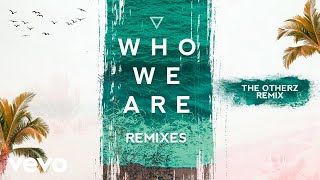 FTampa The Otherz  Who We Are The Otherz Remix Pseudo Video [upl. by Crespi561]