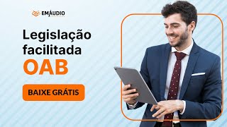 💥 GRÁTIS Vade Mecum Interativo OAB  Combine o áudio com a leitura [upl. by Koosis122]