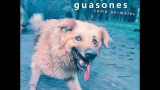 Guasones  Es tarde AUDIO [upl. by Anairdna]