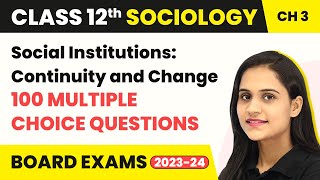 Social Institutions Continuity and Change MCQs  Class 12 Sociology Ch 3 202223 [upl. by Carmena]