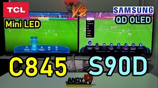 TCL C845 vs SAMSUNG S90D Mini LED vs QD OLED  144Hz  HDMI 21 [upl. by Pippa]