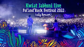 KWIAT JABŁONI cały koncert  POLANDROCK FESTIVAL 2022 [upl. by Plumbo955]