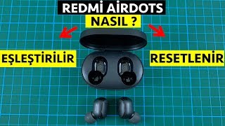 Redmi Airdots Nasıl Eşleştirilir SıfırlanırResetlenir [upl. by Allemap]