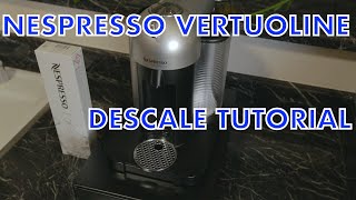 Nespresso VertuoLine Descale Tutorial [upl. by Bauer]