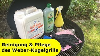 051  Reinigung amp Pflege des WeberKugelgrills │ So funktioniert die Reinigung deines Kugelgrills [upl. by Salvidor]