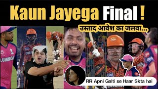 क्या ये जीतने वाला स्कोर है  Well played Tripathi amp Klaasen  Well done Avesh  कौन जायेगा Finals [upl. by Novar418]