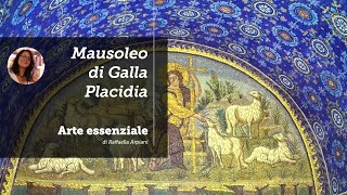 Il mausoleo di Galla Placidia a Ravenna  arte bizantina [upl. by Sukramed]