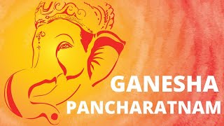 Mudakaratha Modakam  Ganesha Pancharatnam Lyrics and Meaning  Aks amp Lakshmi Subu Narayanan [upl. by Ibmat507]