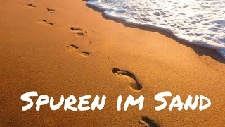 Spuren im Sand  Christliche Musik  Deutsch [upl. by Ettelliw]