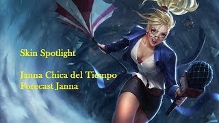 Janna Chica del Tiempo  Forecast Janna Skin Spotlight league of legends [upl. by Amathist]