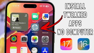 How to Get Tweaked Apps on iOS 16 17 No Computer  Tweaked Apps on iPhone [upl. by Bina730]