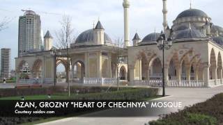 Azan in Grozny quotHeart of Chechnyaquot [upl. by Sefton]