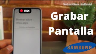 🎬 Como Grabar la Pantalla del Samsung A55 [upl. by Bazar297]