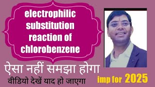 electrophilic substitution reaction of chlorobenzene [upl. by Lainahtan]