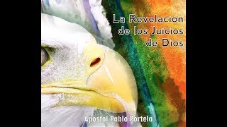 La Revelación de los Juicios de Dios  Pablo Portela [upl. by Lemuela281]