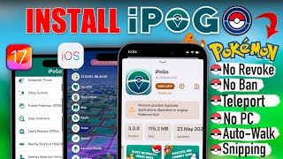 iPogo 2024 iOS How to Install amp Use Pokémon GO Spoofer 🔥No ban Or Any Revokes Ever [upl. by Nahpos]