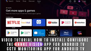 Annke Vision Android TV How to Install and Configure the Annke Vision App for Android TV [upl. by Adnauqahs]