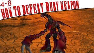 FFVII  How To Defeat Ruby WEAPON [upl. by Hogan]