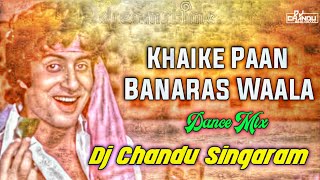 O Khaike Paan Banaras Waala Song Non Stop Dance Mix By Dj Chandu Singaram [upl. by Natie]