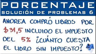 Porcentaje solución de problemas  Ejemplo 6 [upl. by Jaymee825]