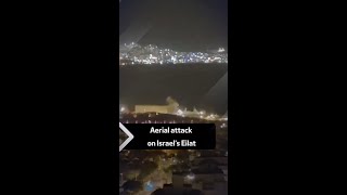 Aerial attack on Israel’s Eilat [upl. by Aieken]