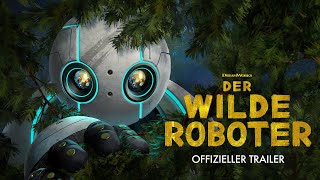 DER WILDE ROBOTER  Offizieller Trailer deutschgerman HD [upl. by Drye]