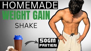 Homemade Mass Gainer ShakeWeight Gain Shake  No Supplements [upl. by Dahaf]