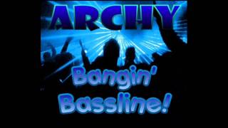 Niche  Bassline  quotArchy  Bangin Basslinequot [upl. by Dar]