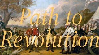 APUSH Unit 3 Lesson 1  Path to Revolution [upl. by Adnaloj]