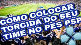 Como colocar torcida do seu time no pes ppsspp [upl. by Ahs]