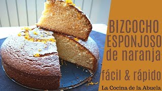 Bizcocho de naranja esponjoso Receta fácil y casera [upl. by Yasmeen]