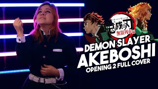 DEMON SLAYER  KIMETSU NO YAIBA『 AKEBOSHI  LiSA 』SEASON 2  OPENING 2  FULL COVER ESPAÑOL LATINO [upl. by Arotal]