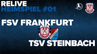 S2425 Relive 01 FSV Frankfurt vs TSV Steinbach Haiger [upl. by Daisey933]