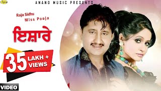 Raja Sidhu ll Miss Pooja ll Ishare ll Anand Music ll New Punjabi Song 2017 l Latest Punjabi Songs [upl. by Cookie]