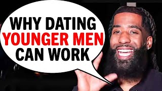 Dating YOUNGER Men Can Work With THESE 7 Keys [upl. by Lorenz264]