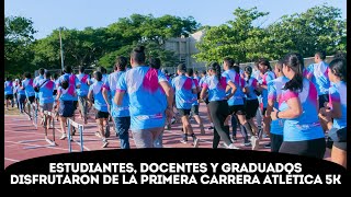 Con toda y por todo el campus comunidad UNIMAGDALENA corrió la primera Carrera Atlética 5K [upl. by Stent]