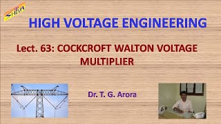 High Voltage Engineering Lect63 Cockcroft Walton Voltage Multiplier Circuit [upl. by Donaghue794]