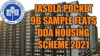 Jasola Sample Flats  Pocket 9B Sample flat Site Tour  DDA Housing Scheme 2021 [upl. by Kaspar]