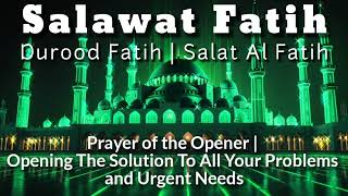 Salawat Fatih The Ultimate Invocation of Blessings on the Prophet Muhammad  Darood  Salatul [upl. by Adnic557]